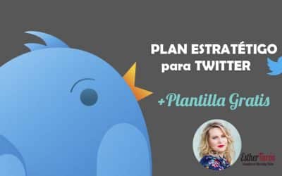 Plan Estratégico para Twitter + 1 Super Plantilla Gratis (actualizado)